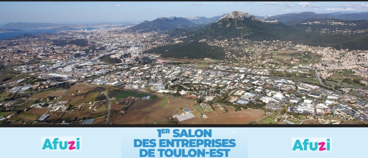 1er Salon des Entreprises de Toulon-Est Afuzi