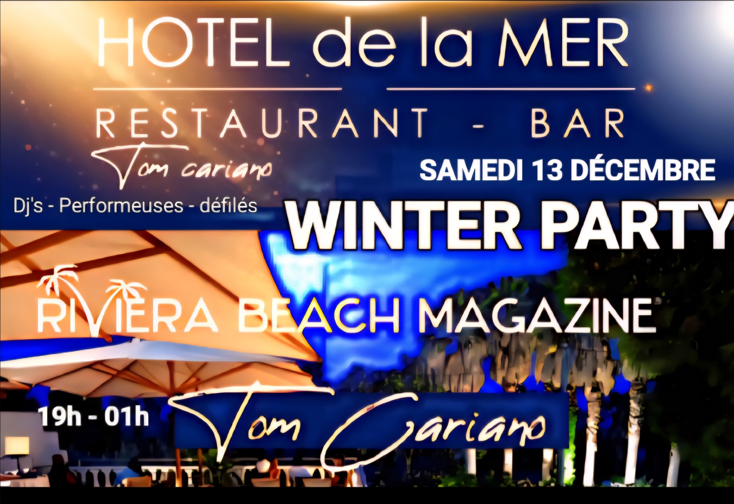 RIVIERA BEACH ® WINTER PARTY HÔTEL DE LA MER 2025